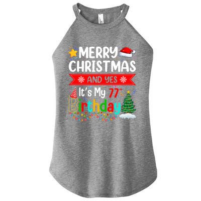 Lighting Merry Christmas Yes ItS My 77th Birthday Christmas Gift Women’s Perfect Tri Rocker Tank