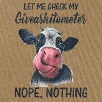 Let Me Check My Giveashitometer Nope Nothing Funny Cow Cotton Canvas Backpack