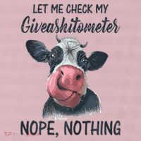 Let Me Check My Giveashitometer Nope Nothing Funny Cow 25L Jumbo Tote