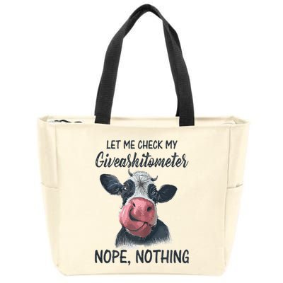 Let Me Check My Giveashitometer Nope Nothing Funny Cow Zip Tote Bag