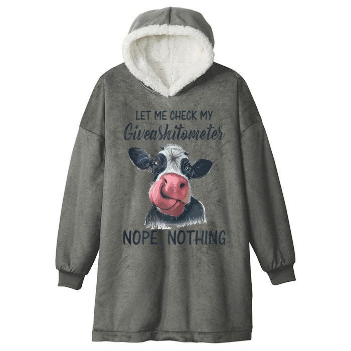 Let Me Check My Giveashitometer Nope Nothing Funny Cow Hooded Wearable Blanket
