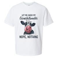 Let Me Check My Giveashitometer Nope Nothing Funny Cow Sueded Cloud Jersey T-Shirt