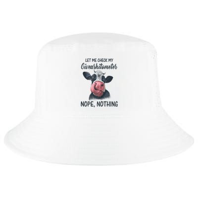 Let Me Check My Giveashitometer Nope Nothing Funny Cow Cool Comfort Performance Bucket Hat