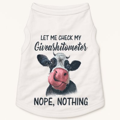 Let Me Check My Giveashitometer Nope Nothing Funny Cow Doggie Tank