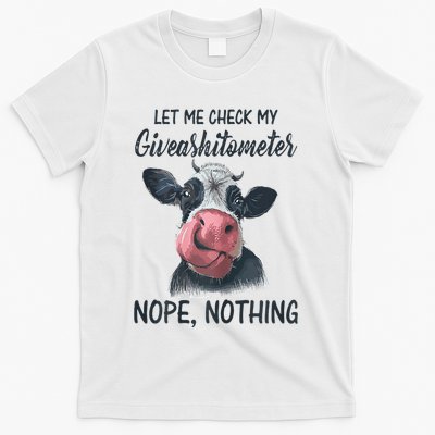 Let Me Check My Giveashitometer Nope Nothing Funny Cow T-Shirt