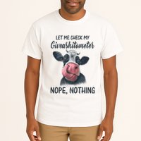 Let Me Check My Giveashitometer Nope Nothing Funny Cow Tall T-Shirt