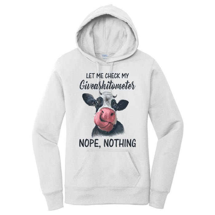 Let Me Check My Giveashitometer Nope Nothing Funny Cow Women's Pullover Hoodie