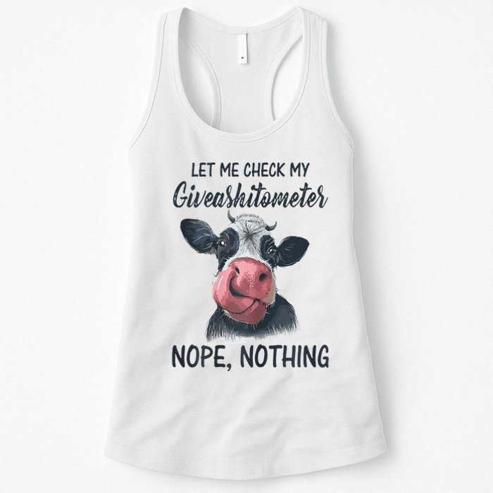Let Me Check My Giveashitometer Nope Nothing Funny Cow Womens Tank Top