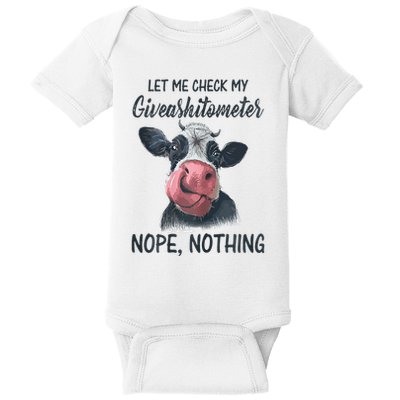 Let Me Check My Giveashitometer Nope Nothing Funny Cow Baby Bodysuit