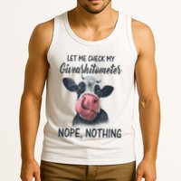 Let Me Check My Giveashitometer Nope Nothing Funny Cow Tank Top
