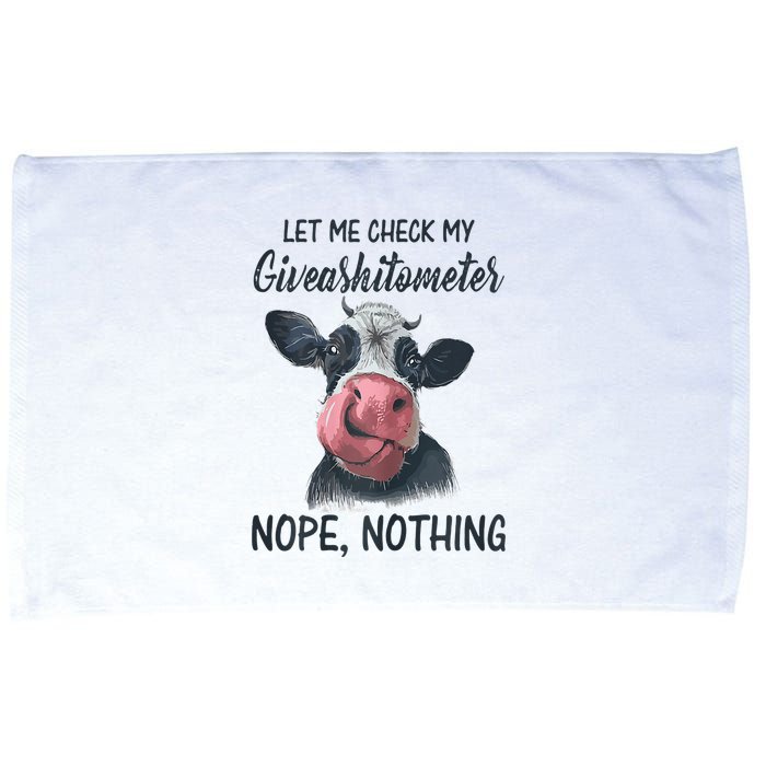 Let Me Check My Giveashitometer Nope Nothing Funny Cow Microfiber Hand Towel