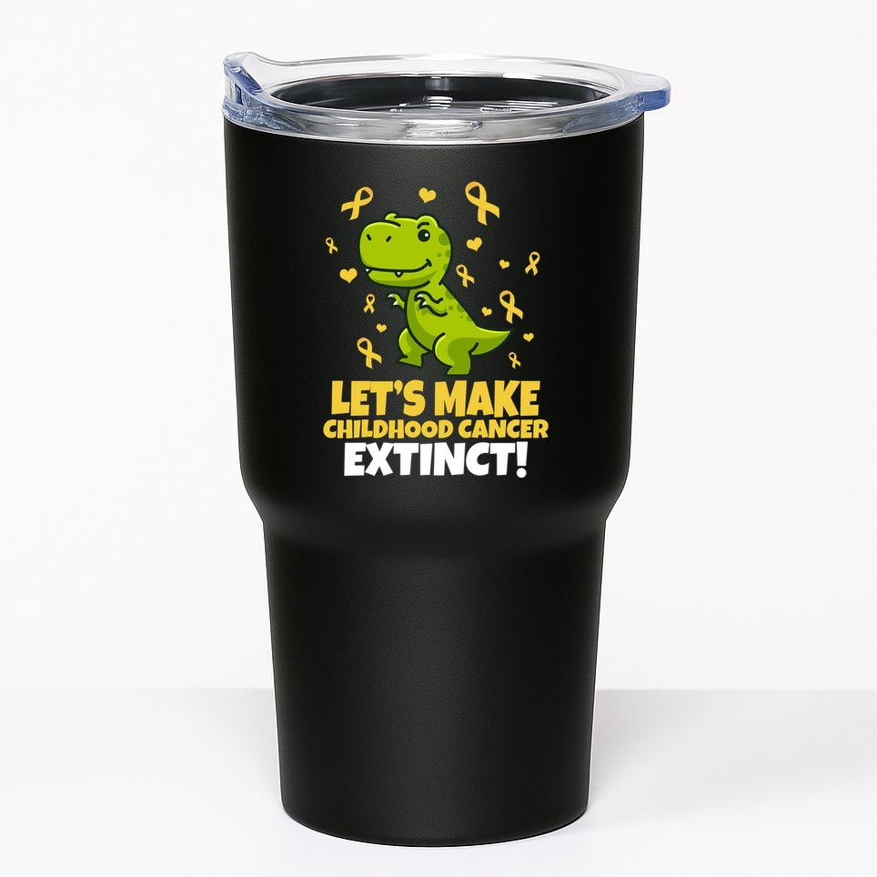Let's Make Childhood Cancer Extinct Trex Tumbler