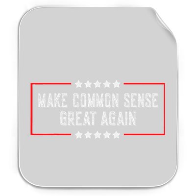 LetS Make Common Sense Great Again Permanent Decal Sticker