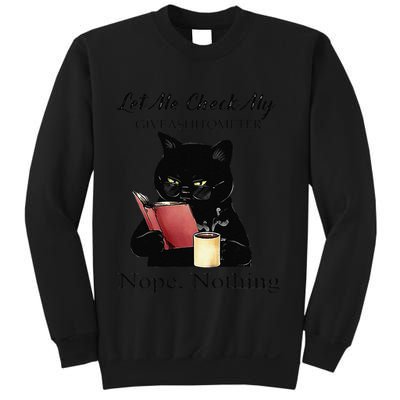 Let Me Check My Giveashitometer Nope Nothing Black Cat Sweatshirt