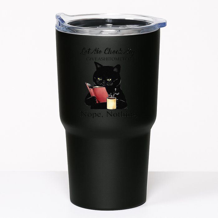 Let Me Check My Giveashitometer Nope Nothing Black Cat Tumbler