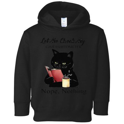 Let Me Check My Giveashitometer Nope Nothing Black Cat Toddler Hoodie