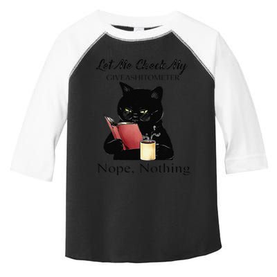 Let Me Check My Giveashitometer Nope Nothing Black Cat Toddler Fine Jersey T-Shirt