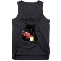 Let Me Check My Giveashitometer Nope Nothing Black Cat Tank Top