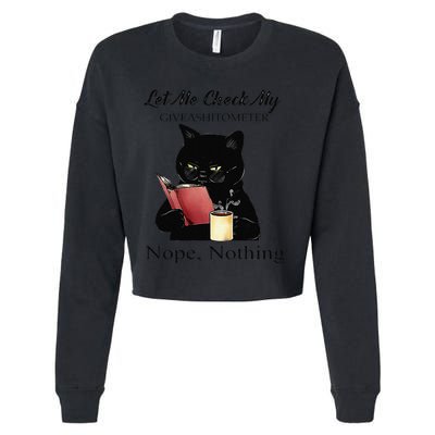 Let Me Check My Giveashitometer Nope Nothing Black Cat Cropped Pullover Crew