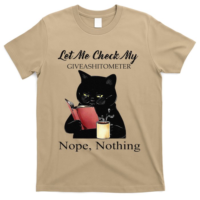 Let Me Check My Giveashitometer Nope Nothing Black Cat T-Shirt