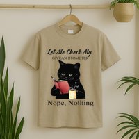 Let Me Check My Giveashitometer Nope Nothing Black Cat T-Shirt