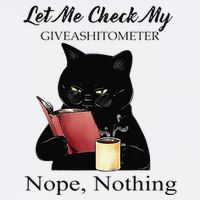 Let Me Check My Giveashitometer Nope Nothing Black Cat Garment-Dyed Sweatshirt