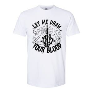 Let Me Draw Your Blood Nurse Spooky Party Halloween Softstyle CVC T-Shirt