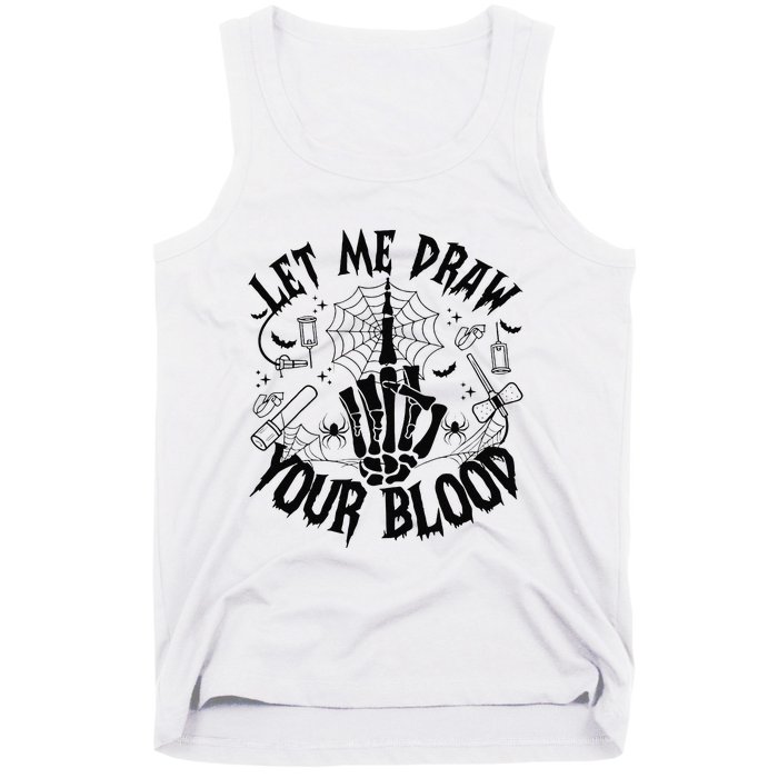 Let Me Draw Your Blood Nurse Spooky Party Halloween Tank Top