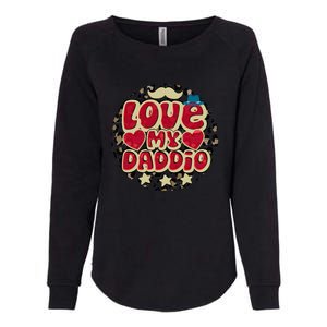 Love My Daddio Fathers Day Funny Super Daddio Womens California Wash Sweatshirt