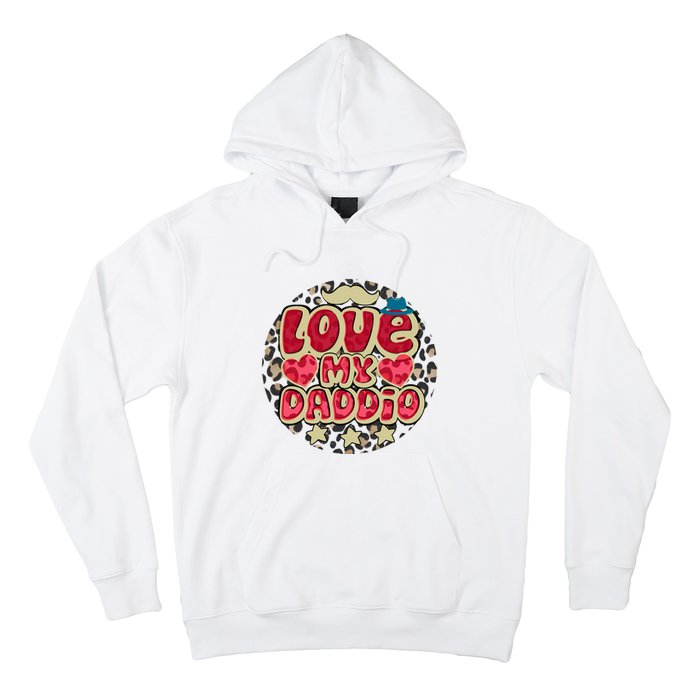 Love My Daddio Fathers Day Funny Super Daddio Hoodie