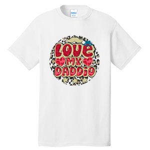 Love My Daddio Fathers Day Funny Super Daddio Tall T-Shirt