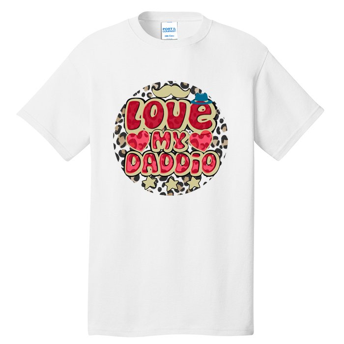 Love My Daddio Fathers Day Funny Super Daddio Tall T-Shirt