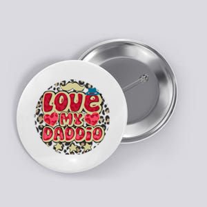 Love My Daddio Fathers Day Funny Super Daddio Button