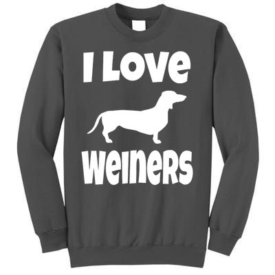 Lover Mom Dad I Love Weiners Gift Weiner Dog Owner Dachshund Tall Sweatshirt