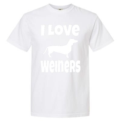 Lover Mom Dad I Love Weiners Gift Weiner Dog Owner Dachshund Garment-Dyed Heavyweight T-Shirt