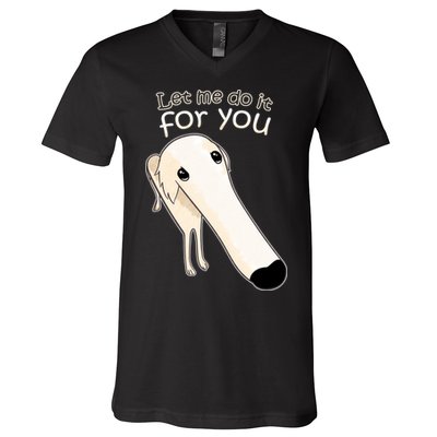 Let Me Do It For You Borzoi Dog Meme V-Neck T-Shirt