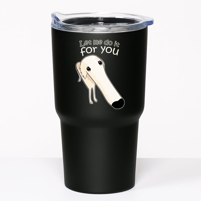 Let Me Do It For You Borzoi Dog Meme Tumbler