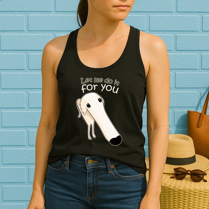 Let Me Do It For You Borzoi Dog Meme Womens Tank Top