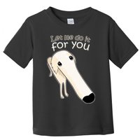 Let Me Do It For You Borzoi Dog Meme Toddler T-Shirt