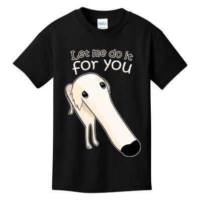 Let Me Do It For You Borzoi Dog Meme Kids T-Shirt