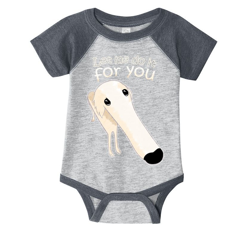 Let Me Do It For You Borzoi Dog Meme Infant Baby Jersey Bodysuit