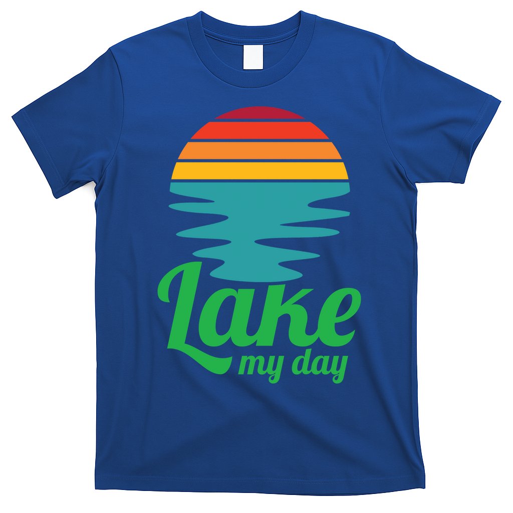 Lake My Day Perfect Vacation On The Lake Outdoor Adventure Gift T-Shirt
