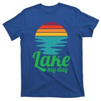 Lake My Day Perfect Vacation On The Lake Outdoor Adventure Gift T-Shirt