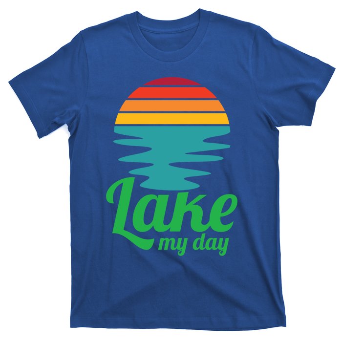 Lake My Day Perfect Vacation On The Lake Outdoor Adventure Gift T-Shirt