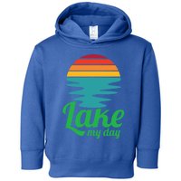 Lake My Day Perfect Vacation On The Lake Outdoor Adventure Gift Toddler Hoodie