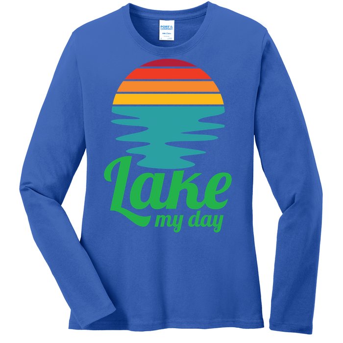 Lake My Day Perfect Vacation On The Lake Outdoor Adventure Gift Ladies Long Sleeve Shirt