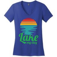 Lake My Day Perfect Vacation On The Lake Outdoor Adventure Gift Women's V-Neck T-Shirt