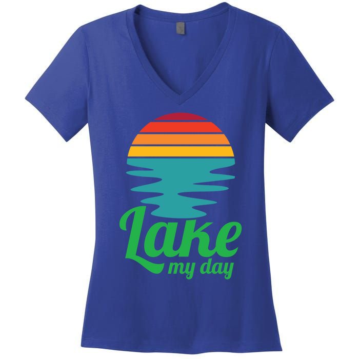 Lake My Day Perfect Vacation On The Lake Outdoor Adventure Gift Women's V-Neck T-Shirt