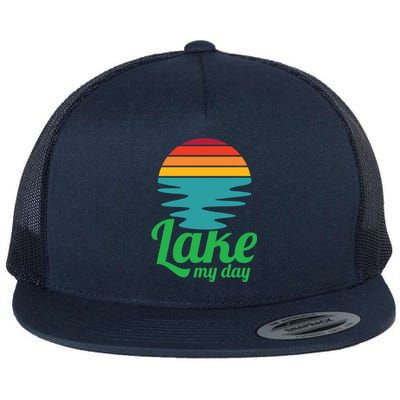 Lake My Day Perfect Vacation On The Lake Outdoor Adventure Gift Flat Bill Trucker Hat