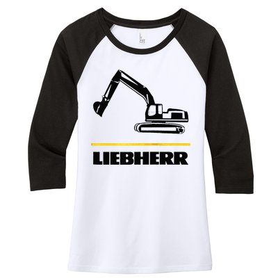 Liebherr Machinist Driver Fan Excavator Love Construction Machinery Women's Tri-Blend 3/4-Sleeve Raglan Shirt